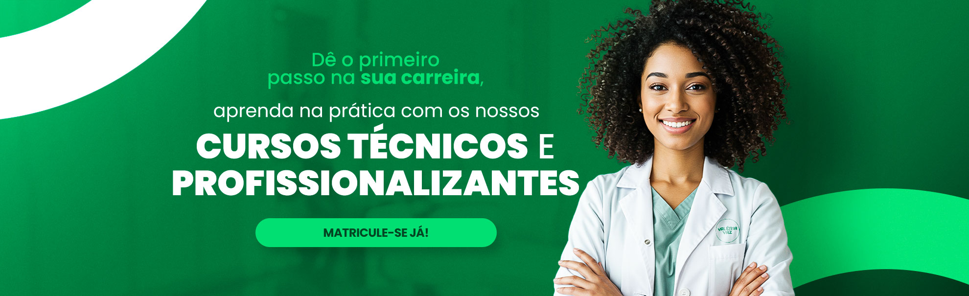 Instituto Valéria Vaz - Cursos Técnicos e Profissionalizantes